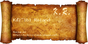 Kölbl Roland névjegykártya